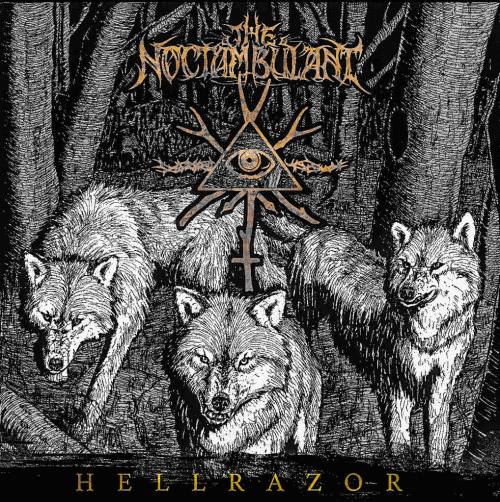 The Noctambulant : Hellrazor